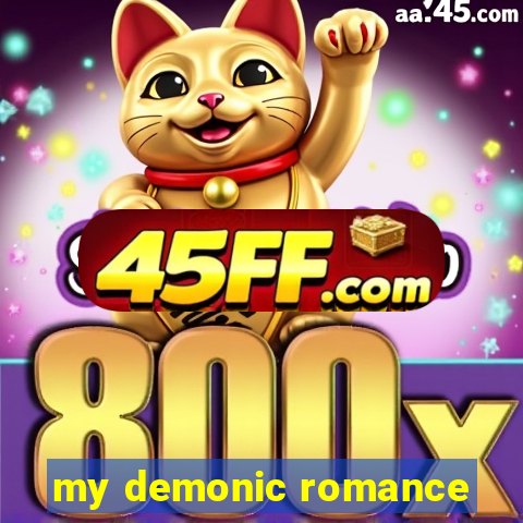 my demonic romance